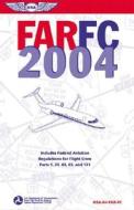 FAR/FC di Federal Aviation Administration edito da Aviation Supplies & Academics Inc