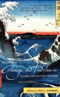 Balancing Change and Tradition in Global Education Reform di Iris Rotberg edito da Rowman & Littlefield Education