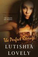The Perfect Revenge di Lutishia Lovely edito da Kensington Publishing