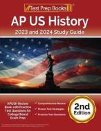 AP US History 2023 And 2024 Study Guide di Rueda Joshua Rueda edito da Windham Press