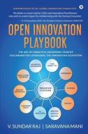 Open Innovation Playbook di Saravana Mani, V Sundar Raj edito da Notion Press