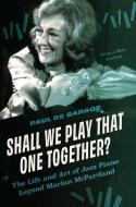 Shall We Play That One Together? di Paul de Barros edito da University of South Carolina Press