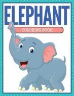 Elephant di James Cochrane edito da Speedy Publishing Books