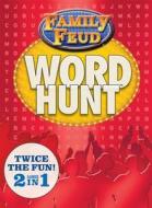 Family Feud Word Hunt Vol 2 edito da BEAVER BOOKS