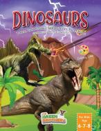 Dinosaurs Coloring Book For Kids Age 6-7 di THE GREEN edito da Lightning Source Uk Ltd