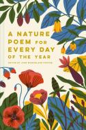 Nature Poem for Every Day of the Year di Jane McMorland Hunter edito da Pavilion Books Group Ltd.
