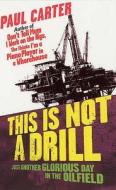 This is Not a Drill! di Paul Carter edito da Nicholas Brealey Publishing