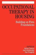 Occupational Therapy in Housing di Clutton, Grisbrooke, Pengelly edito da John Wiley & Sons