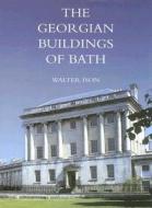 The Georgian Buildings Of Bath di Walter Ison edito da Spire Books Ltd
