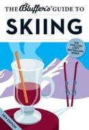 The Bluffer's Guide To Skiing di David Allsop edito da Bluffer's