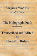 Virginia Woolf's Jacob's Room: The Holograph Draft edito da PACE UNIV PR