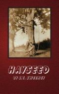 Hayseed di S. T. Sweeney edito da Chapters of Life Memory Books