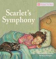 Scarlet's Symphony di Rachel Dinunzio edito da Studio Radish