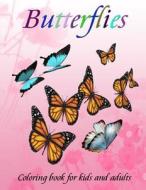 Butterflies: Beautiful Butterflies and Flowers Patterns for Relaxation, Fun, and Stress Relief di Inspire Publications edito da Createspace Independent Publishing Platform