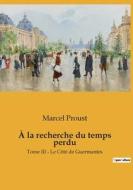 À la recherche du temps perdu di Marcel Proust edito da Culturea