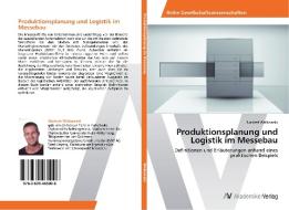 Produktionsplanung und Logistik im Messebau di Norbert Walkowski edito da AV Akademikerverlag