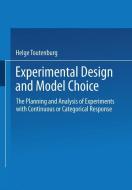 Experimental Design and Model Choice di Helge Toutenburg edito da Physica-Verlag HD