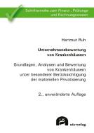 Unternehmensbewertung von Krankenhäusern di Hartmut Ruh edito da utzverlag GmbH