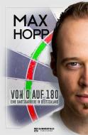 Von 0 auf 180 di Max Hopp edito da Titus Verlag