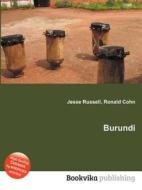 Burundi di Jesse Russell, Ronald Cohn edito da Book On Demand Ltd.