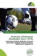 Andreas Johansson (footballer Born 1978) edito da Fec Publishing