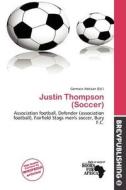 Justin Thompson (soccer) edito da Brev Publishing