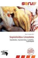 Sepioloidea Lineolata edito da Serv
