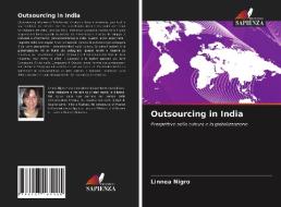 OUTSOURCING IN INDIA di LINNEA NIGRO edito da LIGHTNING SOURCE UK LTD