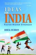 Ideas for India di Bibek Debroy edito da Wisdom Tree