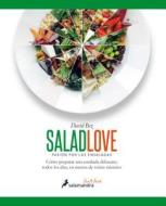 Salad Love di David Bez edito da SALAMANDRA