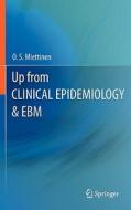 Up from Clinical Epidemiology & EBM di O. S. Miettinen edito da Springer