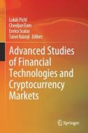 Advanced Studies of Financial Technologies and Cryptocurrency Markets edito da SPRINGER NATURE