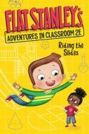 Flat Stanley's Adventures in Classroom 2e #2: Riding the Slides di Jeff Brown, Kate Egan edito da HARPERCOLLINS