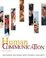 Human Communication di Judy C. Pearson, Paul E. Nelson, Scott Titsworth edito da McGraw-Hill Higher Education