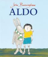 Aldo di John Burningham edito da Random House Children's Publishers UK