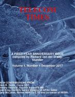 Telecom Times Anniversary Issue di Edited By Richard van der Draay edito da Lulu.com