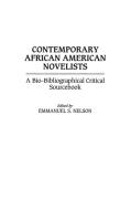 Contemporary African American Novelists edito da Greenwood