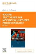 Study Guide for McCance & Huether's Pathophysiology - Elsevier eBook on Vitalsource (Retail Access Card): The Biological Basis for Disease in Adults a di Julia Rogers edito da ELSEVIER