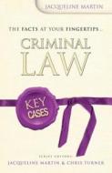 Key Cases: Criminal Law di Jacqueline Martin edito da Routledge
