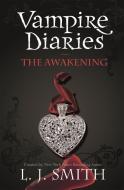 The Vampire Diaries 01. The Awakening di L. J. Smith edito da Hachette Children's  Book