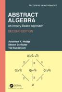 Abstract Algebra di Jonathan K. Hodge, Steven Schlicker, Ted Sundstrom edito da Taylor & Francis Ltd