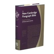 New Cambridge Paragraph Bible, KJ590:T edito da Cambridge University Press