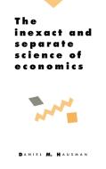 Inexact Separate Science Econo di Daniel M. Hausman edito da Cambridge University Press