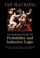 An Introduction to Probability and Inductive Logic di Ian Hacking, Hacking Ian edito da Cambridge University Press