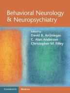 Behavioral Neurology & Neuropsychiatry edito da Cambridge University Press