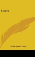 Storm di Wilbur Daniel Steele edito da Kessinger Publishing