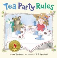Tea Party Rules di Ame Dyckman edito da VIKING HARDCOVER