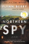 Northern Spy di Flynn Berry edito da PENGUIN GROUP