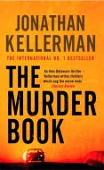 The Murder Book (Alex Delaware series, Book 16) di Jonathan Kellerman edito da Headline Publishing Group
