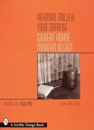 Herman Miller 1939 Catalog: Gilbert Rohde Modern Design di Editors edito da Schiffer Publishing Ltd